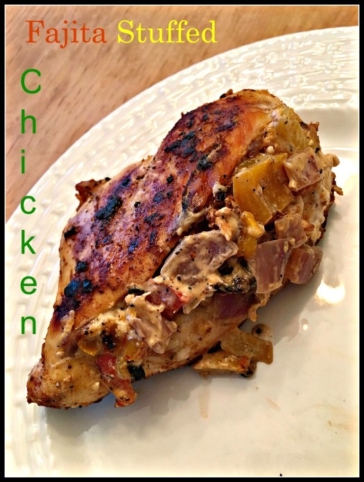 Fajita Stuffed Chicken